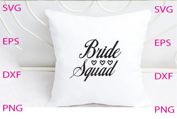 Bride Squad Svg Design Review