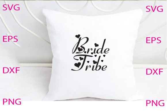 Bride Tribe Svg Design Review