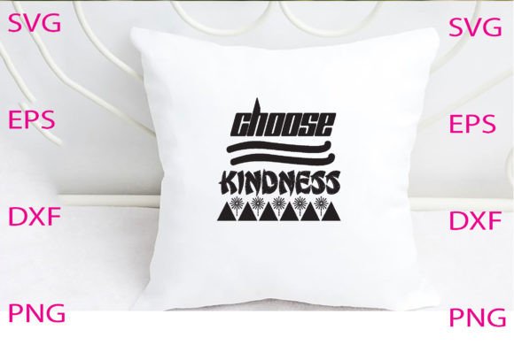 Choose Kindness Svg Design Review
