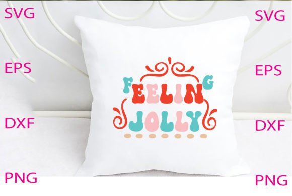 Feelin Jolly Svg Design Review