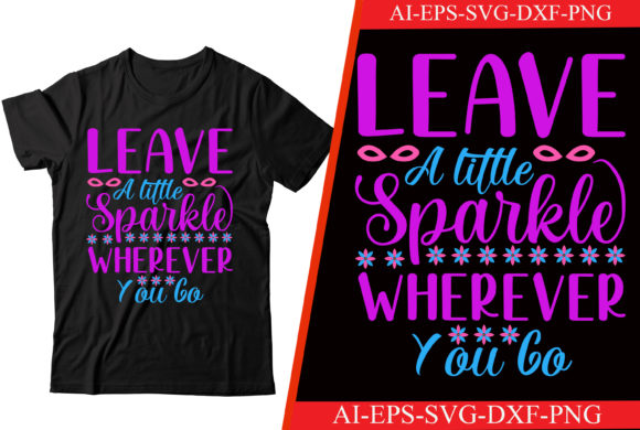 Leave a Little Sparkle Wherever SVG Review