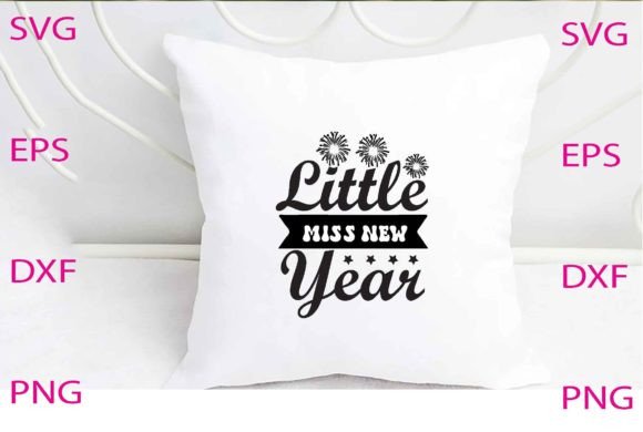 Little Miss New Year Svg Design Review